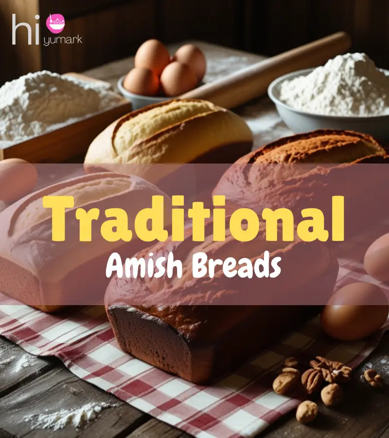 Traditional Amish Breads