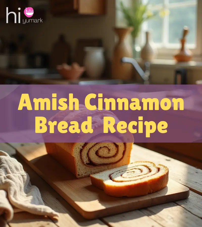 Amish Cinnamon Bread Recipe
