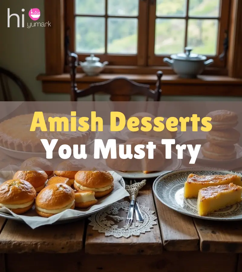 Amish Desserts You Must Try
